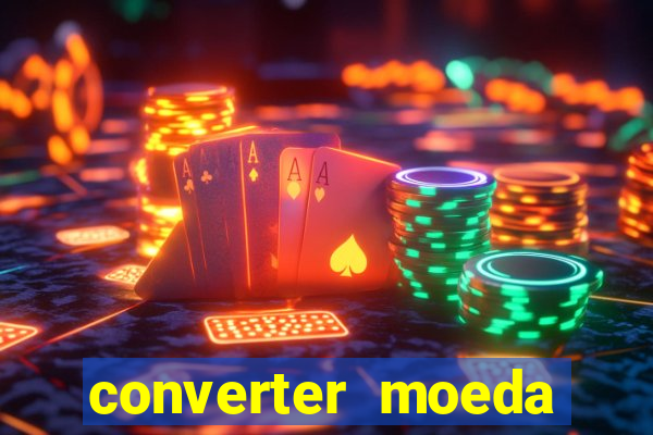 converter moeda cruzeiro para real